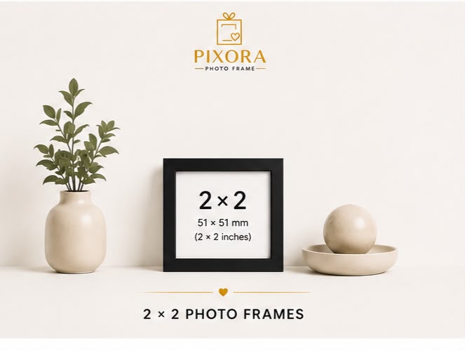 2×2 Photo Frames